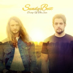 Until I Met You - Sundy Best