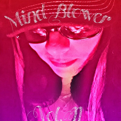 DJ Lisa Lee ~ Mind Blower Vol. II