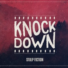 Stulp Fiction - Knock Down (Radio Edit)