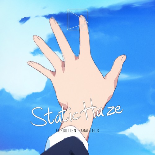 Forgotten Parallels - Static Haze