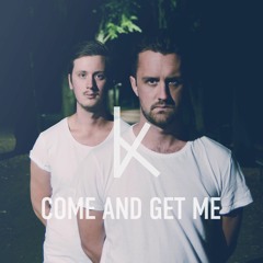 Come And Get Me
