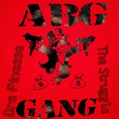 Dre Finesse-The Struggle