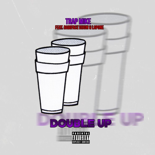 Double Up (Feat. Babiface Dixon & Lapone) [Prod. Young Forever]