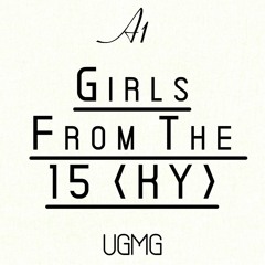 Girls From The 15 (KY)