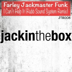 Farley Jackmaster Funk - I Can't Help It [Rubb Sound System Remix] - Jackinthebox | OUT NOW!
