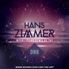 Hans Zimmer - Interstellar DNB Remix by TAZ (FreeDownload)