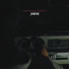 DEJALOS- XANTOS (PROD. BY TAINY)