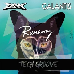 128 - Galantis - Runaway - Tech Groove - Dj Dann Perú