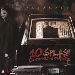 Sosamann - 10 Splash Coomandments