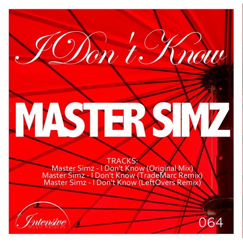 Master Simz - I Don't Know (Dub Mix)