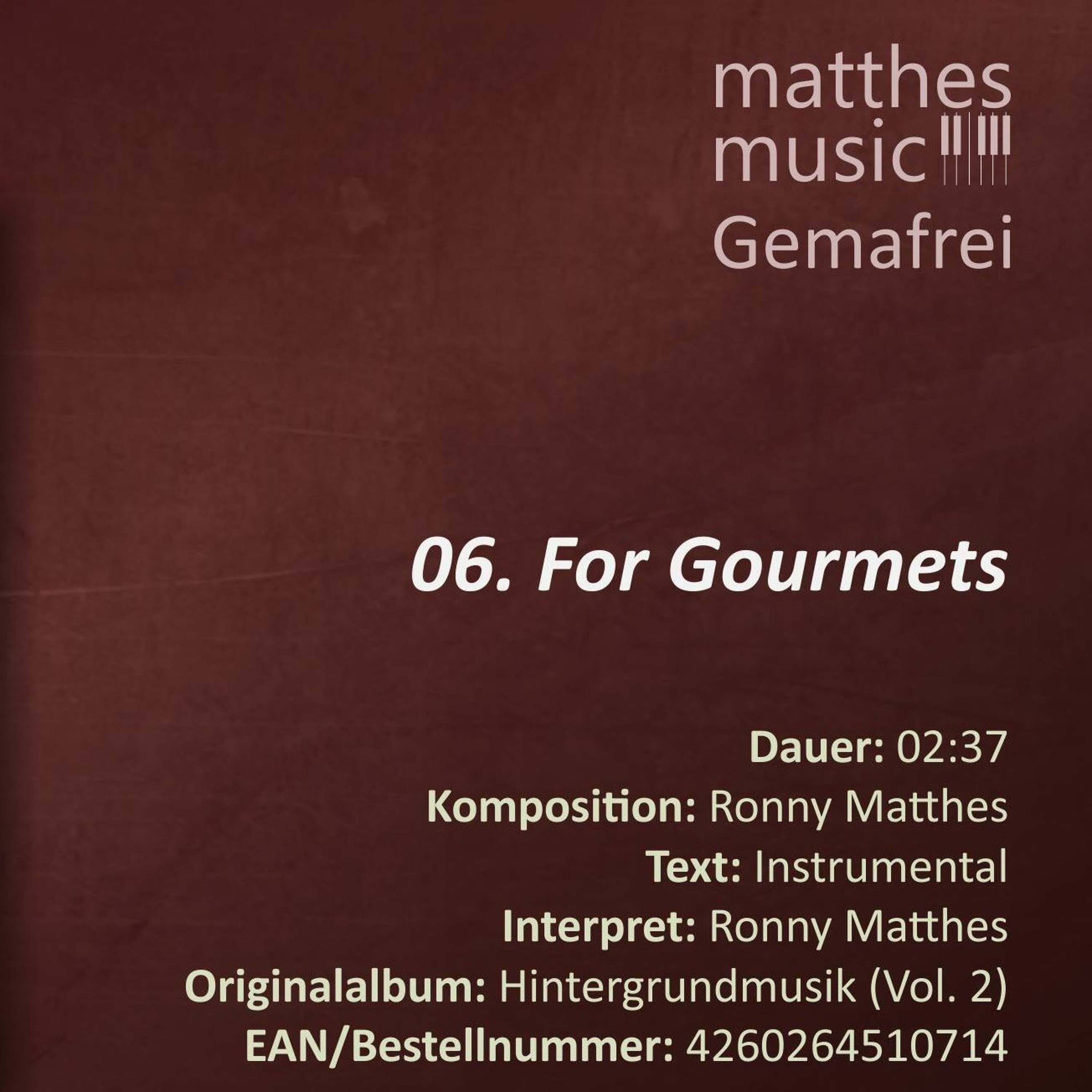For Gourmets - Gemafreie Filmmusik (06/12) - CD: Hintergrundmusik zur Beschallung (Vol. 2) episode artwork