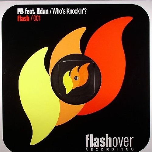 FB Feat Edun - Who's Knockin'? (Ferry Corsten Remix)