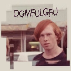 DGMFULGFU (feat. Monster Chico + Kodi K)