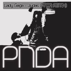 Judas (Zero Bit PNDA Fidget Dubstep Remix) 4 - 19 - 2011