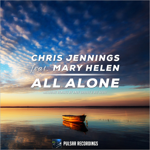 Chris Jennings feat. Mary Helen - All Alone