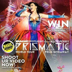 MAGIC SPOTLIGHT - Katy Perry Concert Giveaway PROMO