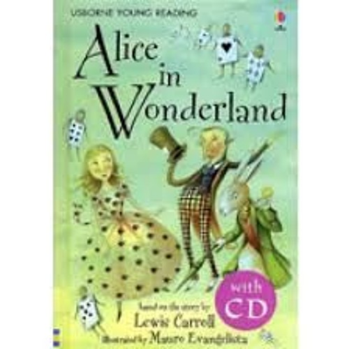 Stream Alice in Wonderland for Usborne Audio Books by Felicity Davidson |  Listen online for free on SoundCloud