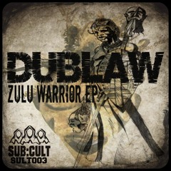 Dublaw - Warrior Dub [OUT NOW - SULT003]