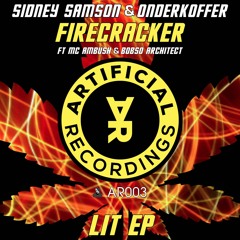 PREVIEW: Sidney Samson & Onderkoffer - Firecracker ft MC Ambush & Bobso Architect