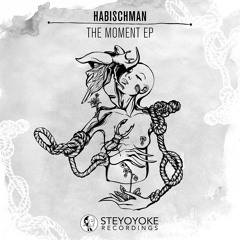 Habischman - The Moment (BLANCAh Remix)