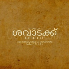 Shavadak - Thirumali (Malayalam Rap Song)