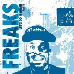 Freaks - Instrument (Unreleased 1999 Edit)