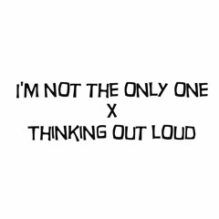 I'm Not The Only One/Thinking Out Loud - Nica Vega x Joshua Cabunilas