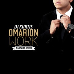 Omarion - Work By DjKurtis