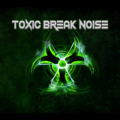 Psytrance Toxic_Break_Noise  19/09/2k15 ☆☆☆ FREE DOWNLOAD ☆☆☆