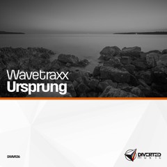 DIVM126 - Wavetraxx - Ursprung