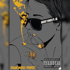 Chain Smoke / Perfect(feat Anime Rari)