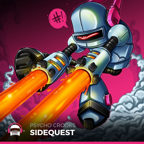Psycho Crooks - Sidequest