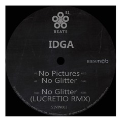 Premiere: IDGA - No Glitter (Lucretio Remix)