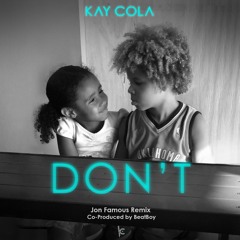Don't (Jon Famous Remix)