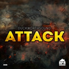 DUCKWORTHSOUND~ATTACK (Original Mix)