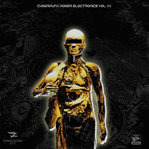 Overmind  - Cyberpunk Power Electronics Vol. 3 (2015)