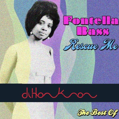 Stream Aretha Franklin Rescue Me (Dihonkson Remix)[FREE DOWNLOAD] by