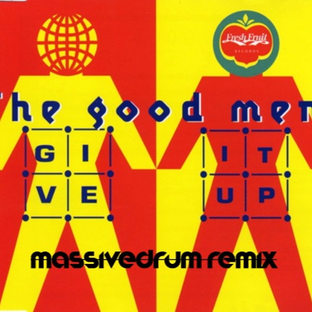 Stream The Goodmen - Give It Up (Massivedrum 2015 Stage Remix) by