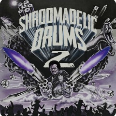 Shroomadelic Drums Vol 2 Sampler