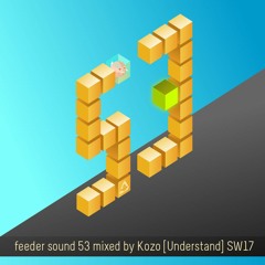 feeder sound 53 Kozo [Understand] SW 17
