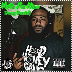 Doog $tack$ - Hate me Now #hmgdafamily