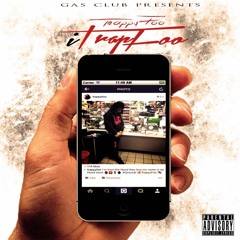 03 - Trappin Gettin Money [Prod. By Kid 808]