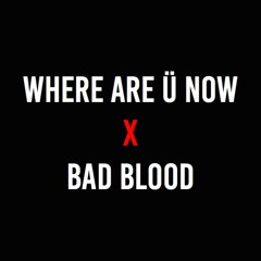 Red Sessions: Where Are U Now X Bad Blood (Live)