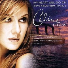 Celin Dion - My Heart Will Go On (Titanic)  سيلين ديون