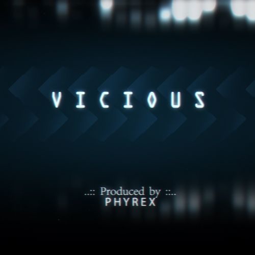 PHYREX - Vicious