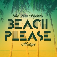 Beach Please Mixtape