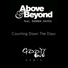 Above & Beyond - Counting Down The Days (Gooty One Bootleg)[FREE DOWNLOAD]