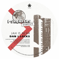 Dan I Locks - Jah Is Near / Echo Roots - Dub Is Near