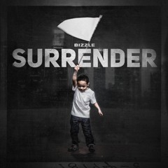 Bizzle - Believers (#Surrender 10 - 23 - 15)