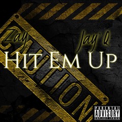 Hit Em Up ft. Iree & Lester